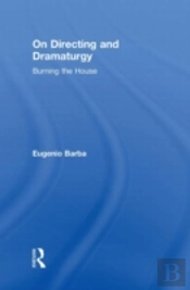 On Directing And Dramaturgy