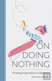 On Doing Nothing