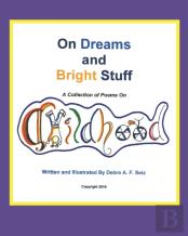 On Dreams And Bright Stuff