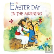 On Easter Day In The Morning