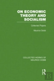 On Economic Theory & Socialism