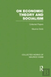 On Economic Theory & Socialism