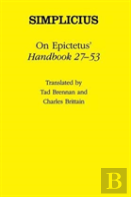 On Epictetus' ''Handbook 27-53''