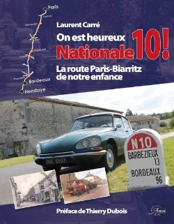 Bertrand.pt - On Est Heureux Nationale 10 ! La Route Paris-Biarritz De Notre Enfance