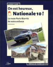 On Est Heureux, Nationale 10 !