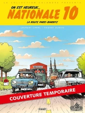 On Est Heureux, Nationale 10 !