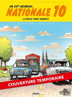Bertrand.pt - On Est Heureux, Nationale 10 !