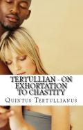 On Exhortation To Chastity