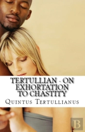 On Exhortation To Chastity