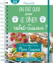 On Fait Quoi Pour Le Diner Au Robot-Cuiseur Memoniak 2019-2020