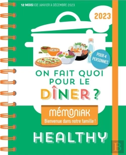Bertrand.pt - On Fait Quoi Pour Le Diner ? Special Recettes Healthy Memoniak 2023