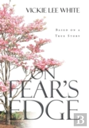 On Fear'S Edge