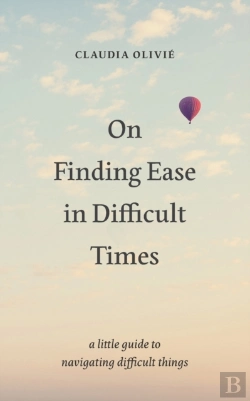 Bertrand.pt - On Finding Ease In Difficult Times