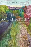 On Foot To Canterbury