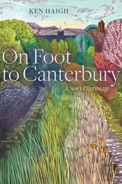 On Foot To Canterbury