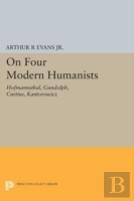 On Four Modern Humanists