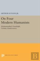 On Four Modern Humanists