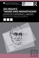 On Freudâ€™S Â€Œmoses And Monotheismâ€
