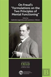 On Freud'S ''Formulations On The Two Principles Of Mental Functioning''
