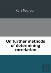 On Further Methods Of Determining Correlation