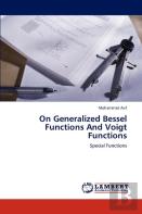 On Generalized Bessel Functions And Voigt Functions