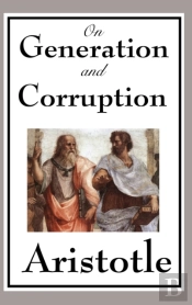 On Generation And Corruption