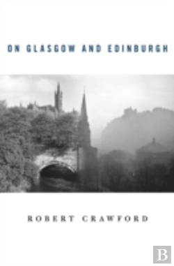 Bertrand.pt - On Glasgow And Edinburgh