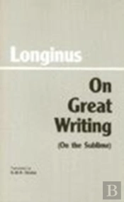 On Great Writing (On The Sublime)