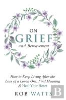 On Grief And Bereavement