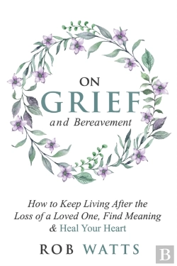 Bertrand.pt - On Grief And Bereavement
