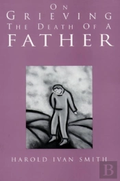 On Grieving The Death Of A Father