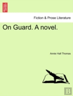 Bertrand.pt - On Guard. A Novel.