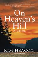 On Heaven'S Hill
