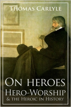 Bertrand.pt - On Heroes, Hero-Worship And The Heroic In History