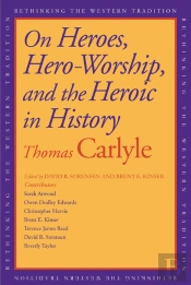 On Heroes, Hero Worship, And The Heroic In History