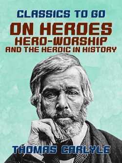 Bertrand.pt - On Heroes, Hero-Worship, And The Heroic In History