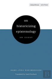 On Historicizing Epistemology