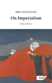 On Imperialism: Volume 1