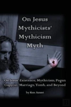 Bertrand.pt - On Jesus Mythicists' Mythicism Myth