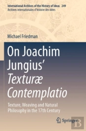 On Joachim Jungiusâ€™ Texturã¦ Contemplatio
