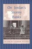 On Jordan'S Stormy Banks