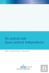 On Judicial And Quasi-Judicial Independence