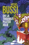 On La Trouvait Plutôt Jolie
