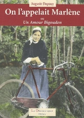 On L'Appelait Marlène ; Ou Un Amour Bigouden