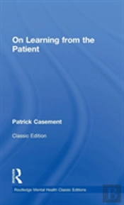On Learning From The Patient