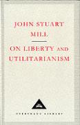 On Liberty And Utilitarianism