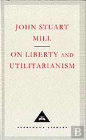 On Liberty And Utilitarianism
