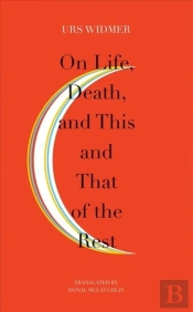 On Life, Death, And This And That Of The Rest