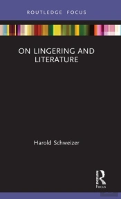 On Lingering And Literature
