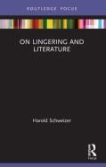 On Lingering And Literature